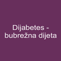 Dijabetes - bubrežna dijeta