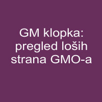 GM klopka, pregled loših strana GMO-a